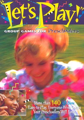 Image for Let's Play!: Group Games for Preschoolers