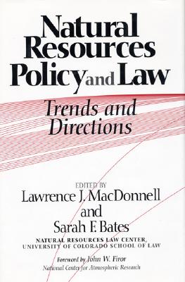 Natural Resources Policy and Law: Trends And Directions