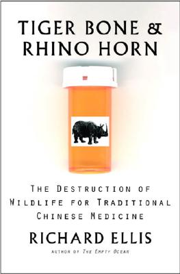 Tiger Bone & Rhino Horn: The Destruction of Wildlife for Traditional Chinese Medicine
