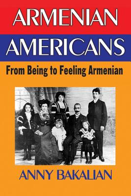 Armenian-Americans: From Being to Feeling American