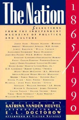 Image for The Nation, 1865-1990: Selections from the Independent Magazine of Politics and Culture