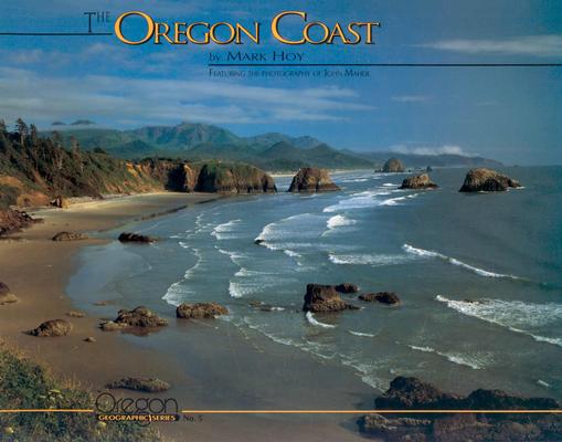 The Oregon Coast (Oregon geographic series)