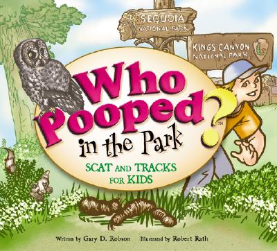 Who Pooped in the Park Shenandoah National Park: Scat and Tracks for Kids
