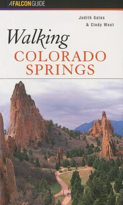 Walking Colorado Springs: A Falcon Guide