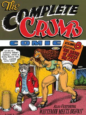 Complete Crumb Comics Vol. 8: The Death of Fritz the Cat