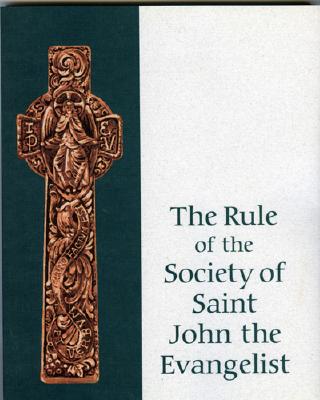 Image for The Rule of the Society of Saint John the Evangelist