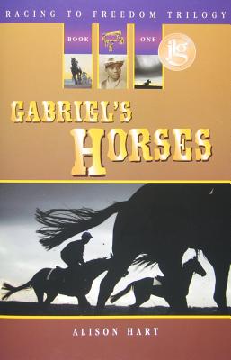 Gabriel's Horses (Racing to Freedom)