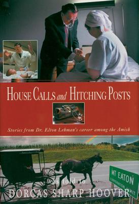 Image for House Calls and Hitching Posts