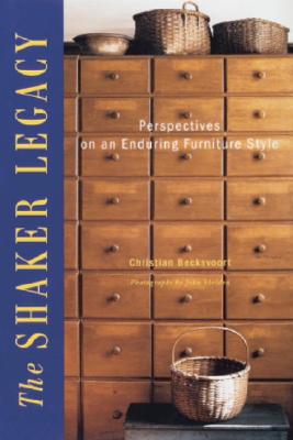 Image for Shaker Legacy: Perspectives on an Enduring Furniture Style