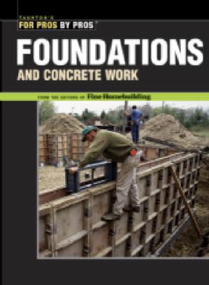Image for Foundations & Concrete Work (For Pros by Pros)