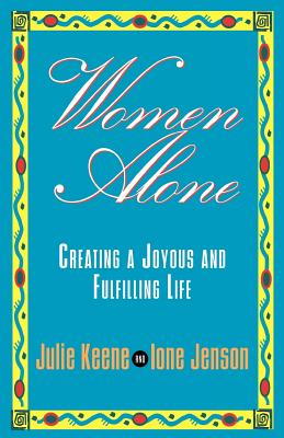 Image for Women Alone (Creating a Joyous & Fulfilling Life)