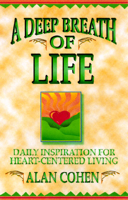 Image for A Deep Breath of Life Daily Inspiration For Heart-Centered Living
