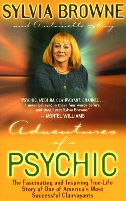 Image for Adventures of a Psychic: A Fascinating and Inspiring True-Life Story of One of America's Most Successful Clairvoyants