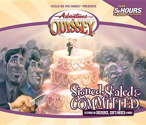 Image for Vol 29 Signed, Sealed & Committed The Adventures in Odyssey