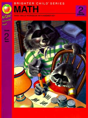 Math Basic Skills Workbook With Answer Key: Grade 2 (Brighter Child)