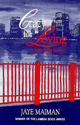 Crazy for Loving (Robin Miller Mystery, Number 2)