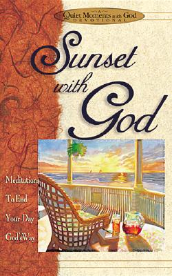 Image for Sunset With God (Quiet Moments With God) Sunset With God (Quiet Moments With God)