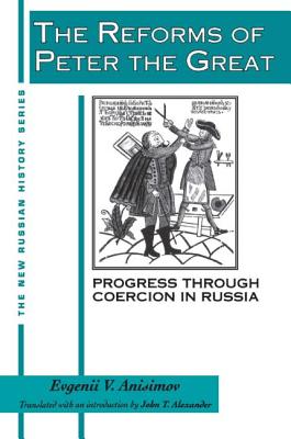 The Reforms of Peter the Great (New Russian History)