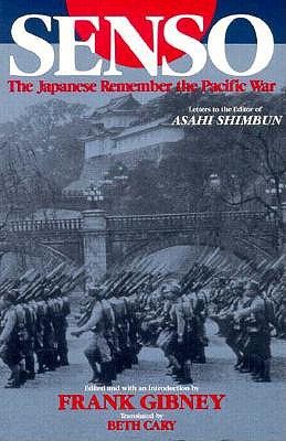 Senso: Japanese Remember the Pacific War, Letters to the Editor of Asahi Shimbun.