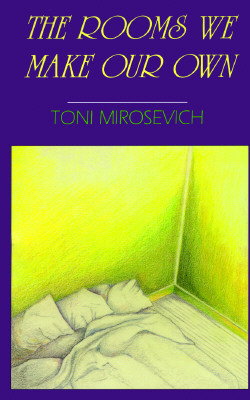 The Rooms We Make Our Own