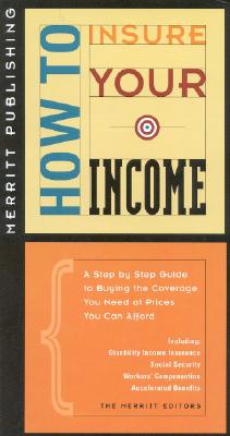 HOW TO INSURE YOUR INCOME (How to Insure.Series)