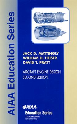 Aircraft Engine Design (AIAA Education Series)