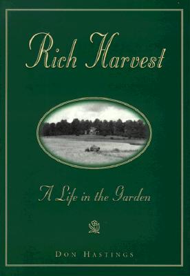 Rich Harvest A Life In The Garden