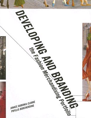 Developing and Branding the Fashion Merchandising Portfolio