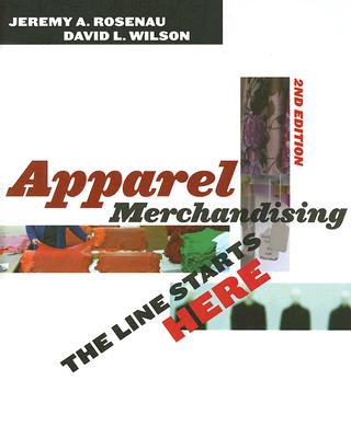 Image for Apparel Merchandising 2nd Edition: The Line Starts Here
