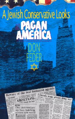 A Jewish Conservative Looks at Pagan America