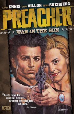 Preacher VOL 06: War in the Sun