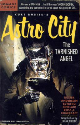 Kurt Busiek's Astro City: The Tarnished Angel