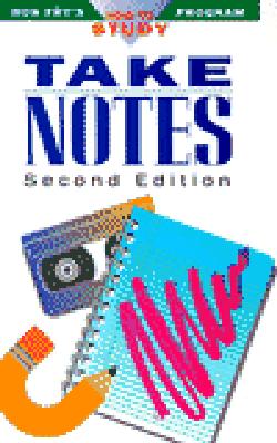 Take Notes (Ron Fry's How to Study Program)