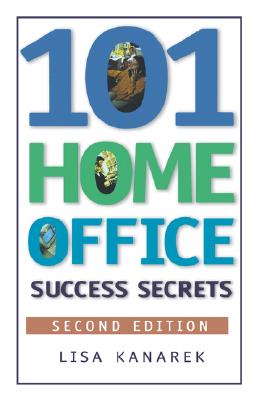 Image for 101 Home Office Success Secrets, Second Edition