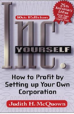 Image for Inc. Yourself: How to Profit by Setting Up Your Own Corporation