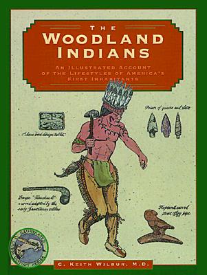 Woodland Indians (Illustrated Living History Series)