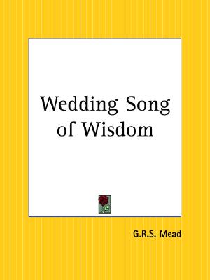 The Wedding-Song of Wisdom