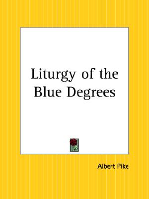 Liturgy of the Blue Degrees
