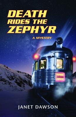 Death Rides the Zephyr: A Mystery Image for Death Rides the Zephyr: A Mystery