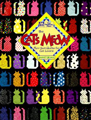 Cat's Meow: Purr-Fect Quilts for Cat Lovers