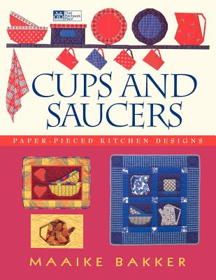 Image for Cups and Saucers: Paper-Pieced Kitchen Designs