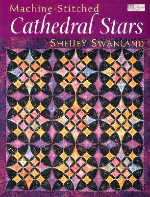 Machine-Stitched Cathedral Stars