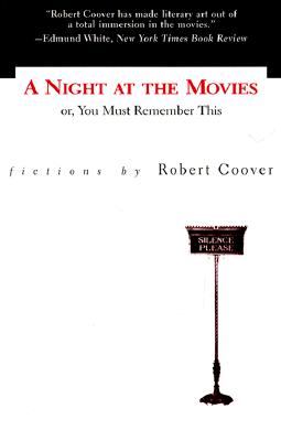 A Night at the Movies, or, You Must Remember This