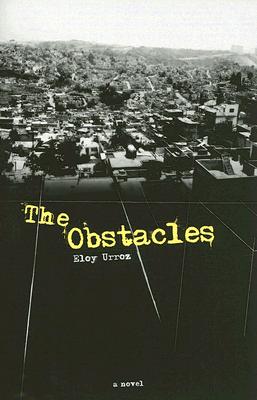 Obstacles (Latin American Literature Series)