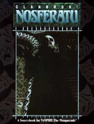 Clanbook: Nosferatu (Vampire: The Masquerade)