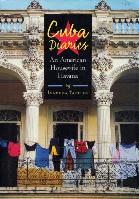 Cuba Diaries: An American Housewife in Havana