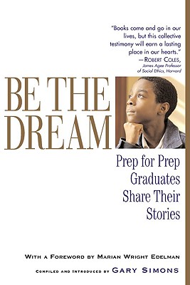 Be the Dream: Prep For Prep Graduates Share Their Stories