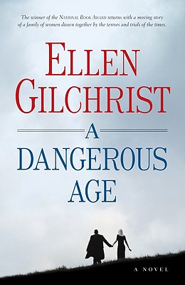 A Dangerous Age: A Novel