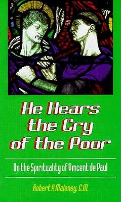 He Hears the Cry of the Poor: On the Spirituality of Vincent de Paul