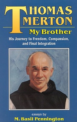 Thomas Merton My Brother